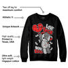 AJ Spizike Bred DopeSkill Sweatshirt Love Sick Graphic