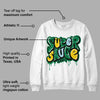 Lucky Green 5s DopeSkill Sweatshirt Super Sauce Graphic