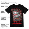 Fire Red 3s DopeSkill T-Shirt Paid In Full Graphic