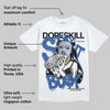 Awake NY x Racer Blue 5s DopeSkill T-Shirt Stay It Busy Graphic