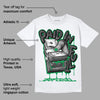 Lucky Green 3s DopeSkill T-Shirt Paid In Full Graphic