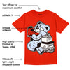 Toro Bravo 6s DopeSkill Varsity Red T-shirt Bear Steals Sneaker Graphic