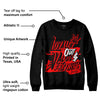 Satin Bred 1s DopeSkill Sweatshirt LOVE Graphic