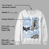 University Blue 5s DopeSkill Sweatshirt Real Ones Move In Silence Graphic