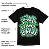 Green Glow 1s DopeSkill T-Shirt Never Forget Loyalty Graphic