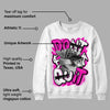 Dunk Low Active Fuchsia DopeSkill Sweatshirt Don't Quit Graphic