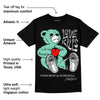 Green Glow 3s DopeSkill T-Shirt Love Kills Graphic