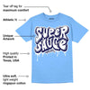 Powder Blue 9s DopeSkill Sky Blue T-shirt Super Sauce Graphic