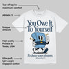 First In Flight 1s DopeSkill T-Shirt Owe It To Yourself Graphic