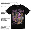 Mauve Off-Noir 2s DopeSkill T-Shirt Don't Kill My Vibe Graphic