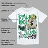 Lucky Green 5s DopeSkill T-Shirt Real Ones Move In Silence Graphic