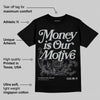 Wolf Grey 12s DopeSkill T-Shirt Money Is Our Motive Typo Graphic