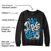 University Blue 2s DopeSkill Sweatshirt No Days Off Graphic