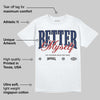 Midnight Navy 1s DopeSkill T-Shirt Better Myself Graphic