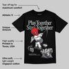 Fear 4s DopeSkill T-Shirt Play together, Stay together Graphic