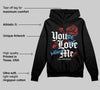 Reverse Infrared 6s DopeSkill Hoodie Sweatshirt You’re Lost Without Me Graphic