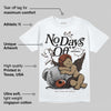 Mocha 1s DopeSkill T-Shirt New No Days Off Graphic