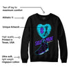 Aqua 6s DopeSkill Sweatshirt Self Made Graphic