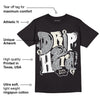 Black Cement 1s Low OG DopeSkill T-Shirt Drip Too Hard Graphic