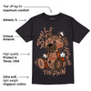 AJ 1 Mid Dark Chocolate DopeSkill T-Shirt Smile Through The Pain Graphic