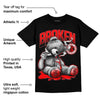 Satin Bred 1s DopeSkill T-Shirt Sick Bear Graphic