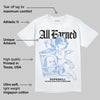 University Blue 5s DopeSkill T-Shirt All Earned Graphic