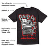 AJ 4 Infrared DopeSkill T-Shirt Paid In Full Graphic