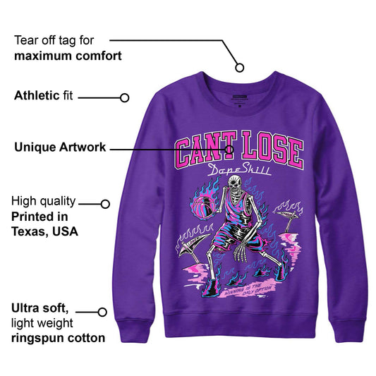 Court Purple 13s DopeSkill Purple Sweatshirt Cant Lose Graphic