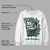 Gorge Green 1s DopeSkill Sweatshirt Paid In Full Graphic