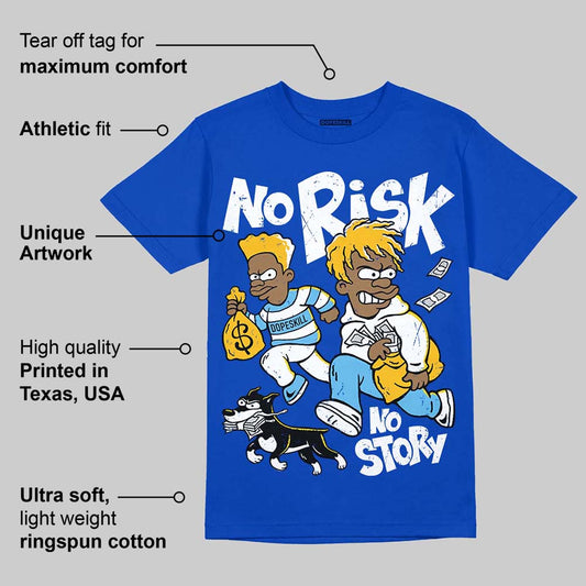 Blueberry 12s DopeSkill Royal T-shirt No Risk No Story Graphic