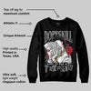 Shadow 10s DopeSkill Sweatshirt Sorry I've Been Trappin Graphic