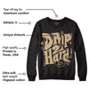 TAN Collection DopeSkill Sweatshirt Drip Too Hard Graphic