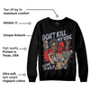 Bred Reimagined 4s DopeSkill Sweatshirt Don't Kill My Vibe Graphic