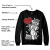 Black and White 14s DopeSkill Sweatshirt Love Sick Graphic