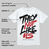 Flight Club 4s DopeSkill T-Shirt They Not Like Us Graphic