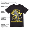 Yellow Snakeskin 11s DopeSkill T-Shirt True Love Will Kill You Graphic