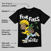 Yellow Ochre 6s DopeSkill T-Shirt Fear Fuels The Hustle Graphic
