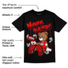 Satin Bred 1s DopeSkill T-Shirt Money Is Our Motive Bear Graphic