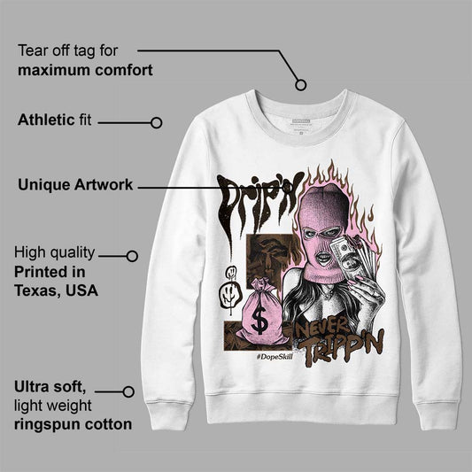 Neapolitan 11s DopeSkill Sweatshirt Drip'n Never Tripp'n Graphic