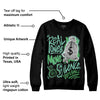 Green Glow 1s DopeSkill Sweatshirt Real Ones Move In Silence Graphic