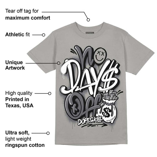 Wet Cement 4s DopeSkill Grey T-shirt No Days Off Graphic