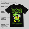 Neon Green Collection DopeSkill T-Shirt Owe It To Yourself Graphic