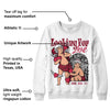 85 Metallic Burgundy 1s DopeSkill Sweatshirt Looking For Love Graphic