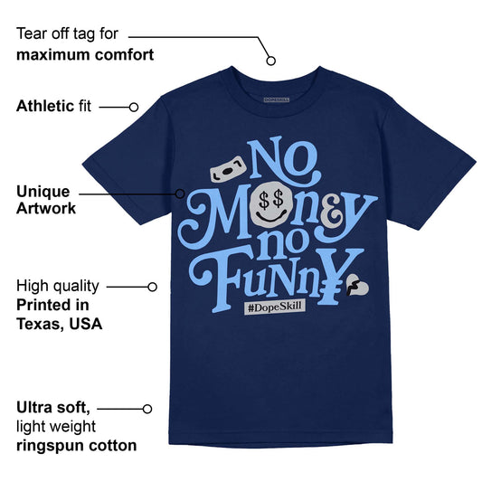 Midnight Navy 5s DopeSkill Navy T-Shirt No Money No Funny Graphic