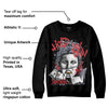 Bred Reimagined 4s DopeSkill Sweatshirt Hold My Own Graphic