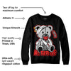 AJ Spizike Bred DopeSkill Sweatshirt Hurt Bear Graphic