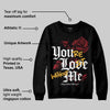 Golf “Last Shot” 14s DopeSkill Sweatshirt You’re Lost Without Me Graphic