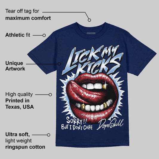 Midnight Navy 1s DopeSkill Navy T-shirt Lick My Kicks Graphic