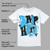 University Blue Toe 1s DopeSkill T-Shirt Drip Too Hard Graphic