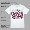 Burgundy 5s DopeSkill T-Shirt Queen Graphic